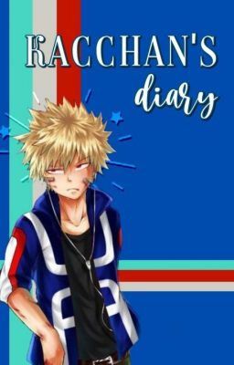 Kacchan's diary