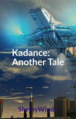 Kadance: Another Tale