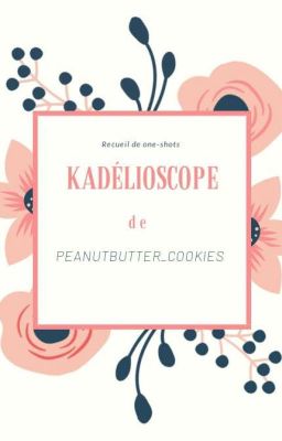 KADÉLIOSCOPE 