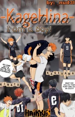 -Kagehina ~ I am a Boy!- 