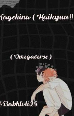 Kagehina ( Omegaverse )  