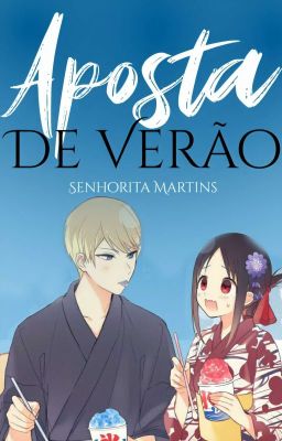  Kaguya-sama: Aposta de Verão |Two-shot|