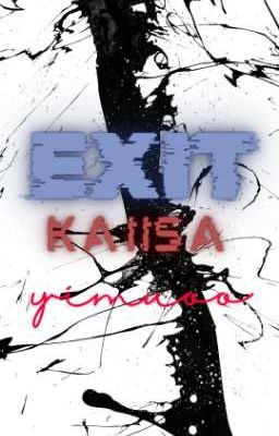 KaiIsa • Exit