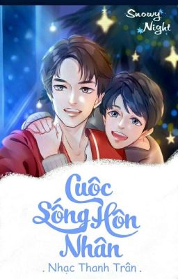 [Kaiyuan] [Hoàn] Cuộc Sống Hôn Nhân