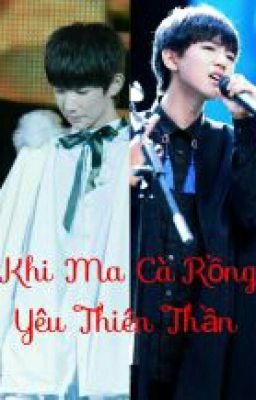 ♥[KaiYuan] Khi Ma Cà Rồng Yêu Thiên Thần♥