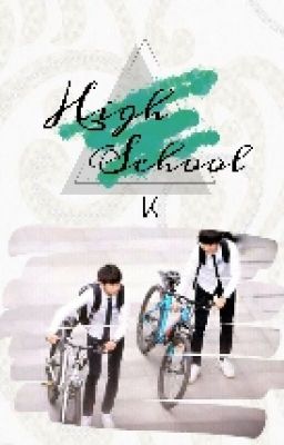 [KaiYuan ShortFic] High School