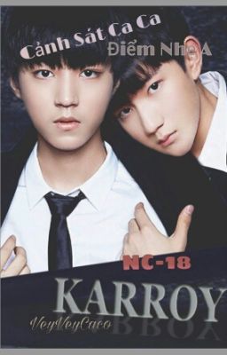 [KaiYuan] [Transfic] [Oneshot] [NC-18] Cảnh Sát Ca Ca, Điểm Nhẹ A [DROP]