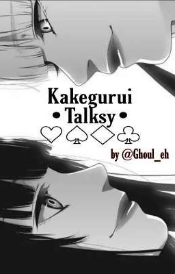 Kakegurui •Talksy•