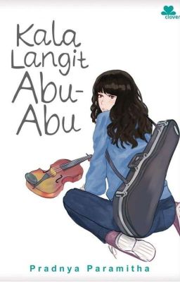 Kala Langit Abu-Abu (TERBIT)