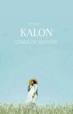 Kalon: song of seasons | poetry ✓