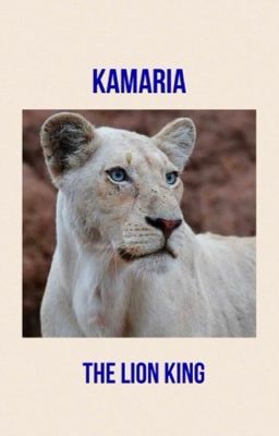 Kamaria | The Lion King