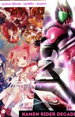 Kamen Rider Decade en Mahou Madoka Magica