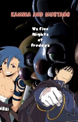 Kamina and Mustang vs FNAF