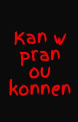 Kan w pran ou konnen