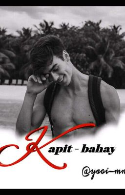 Kapit Bahay [Boy's Love] short story