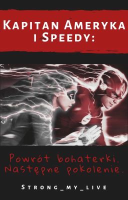 Kapitan Ameryka i Speedy: Powrót bohaterki. Następne pokolenie