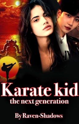 Karate Kid: the next generation 