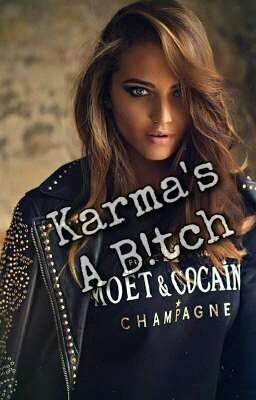 Karma's A B!tch