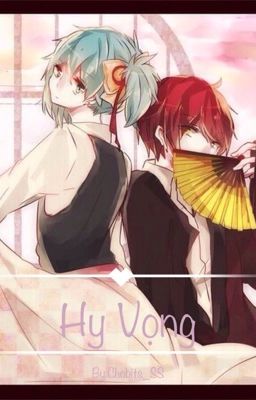 [Karma x Nagisa]Hy Vọng_The Hope (End)