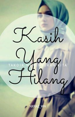 Kasih Yang Hilang