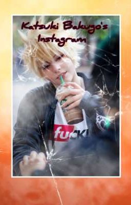 Katsuki Bakugo's Instagram