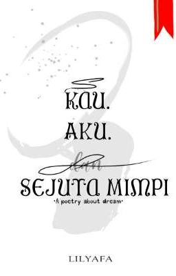 Kau, Aku, dan Sejuta Mimpi