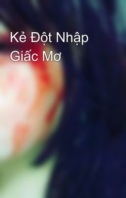 Kẻ Đột Nhập Giấc Mơ