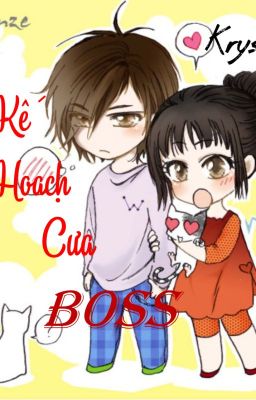 Kế Hoạch Cưa Boss ( Hoàn)