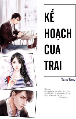 KẾ HOẠCH CUA TRAI