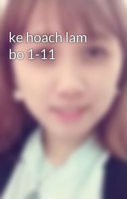 ke hoach lam bo 1-11