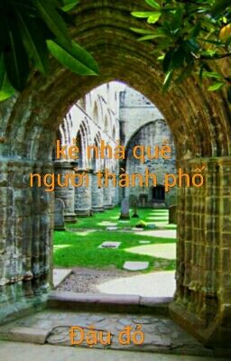 Kẻ Nhà Quê - Người Thành Phố