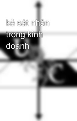 kẻ sát nhân trong kinh doanh