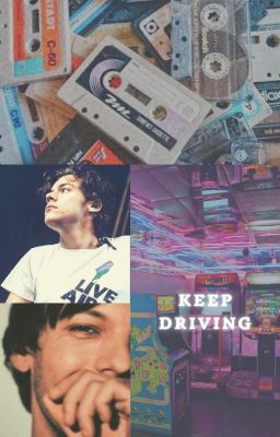 Keep Driving - OS Larry Stylinson 