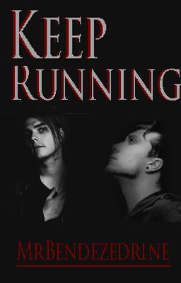 Keep Running | Frerard