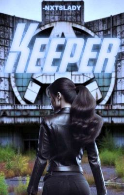 KEEPER [N. Romanoff × Female Reader]