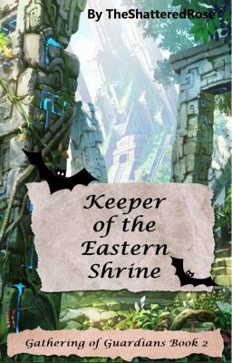 Keeper of the Eastern Shrine (Gathering of Guardians Book 2)