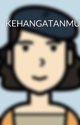 KEHANGATANMU