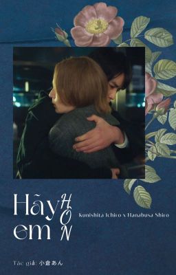 [KeixYaku] Hãy Hôn Em