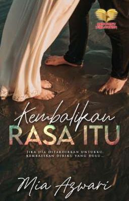 kembalikan rasa itu ( Sold Out)