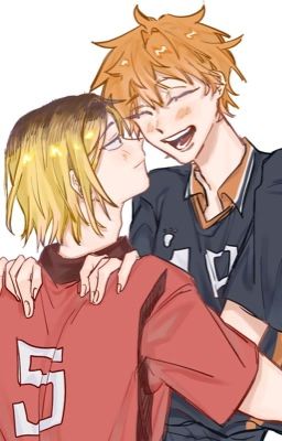 『KenHina|Haikyuu』Giữa Hai Chúng Ta 