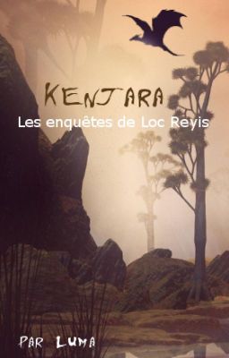 Kenjara - les enquêtes de Loc Reyis