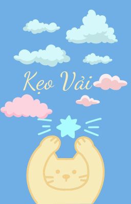 Kẹo Vải :3 ( cp chu chí hâm x tô tân hạo)