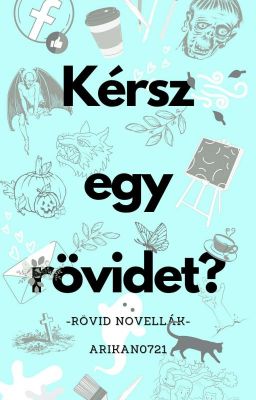 Kérsz egy rövidet?