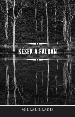 Kések a Falban