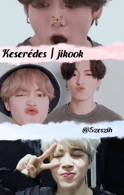 keserédes | jikook 