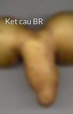 Ket cau BR