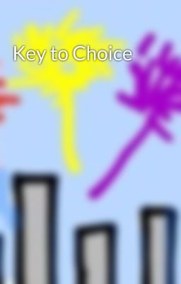 Key to Choice