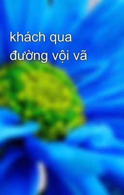 khách qua đường vội vã