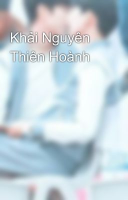 Khải Nguyên Thiên Hoành