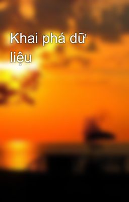 Khai phá dữ liệu